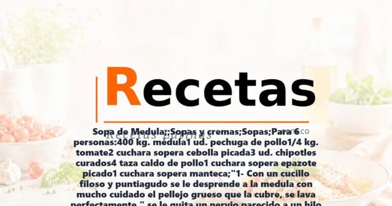 Sopa de Medula;;Sopas y cremas;Sopas;Para 6 personas:400 kg. médula1 ud. pechuga de pollo1/4 kg. tomate2 cuchara sopera cebolla picada3 ud. chipotles curados4 taza caldo de pollo1 cuchara sopera epazote picado1 cuchara sopera manteca;"1- Con un cucillo filoso y puntiagudo se le desprende a la medula con mucho cuidado el pellejo grueso que la cubre, se lava perfectamente," se le quita un nervio parecido a un hilo sanguinoliento