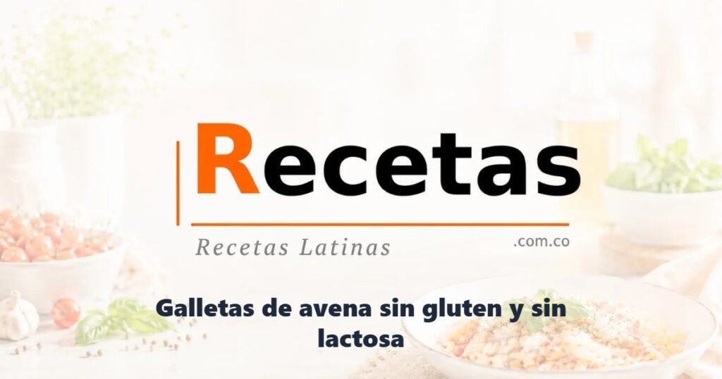 Galletas de avena sin gluten y sin lactosa