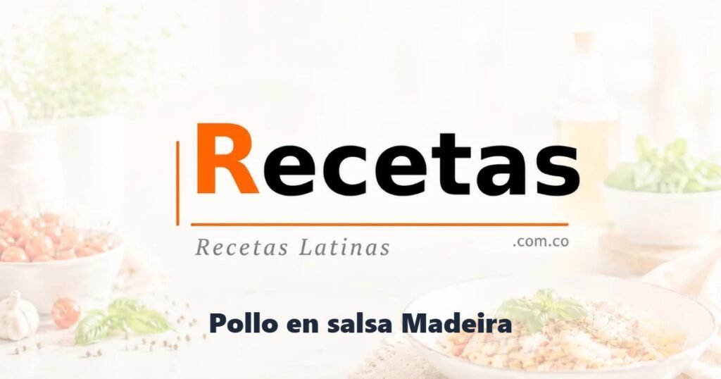 Pollo en salsa Madeira